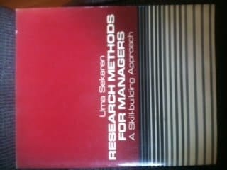 Research Methods for Managers: A Skill Building Approach (Wiley Series in Management)
