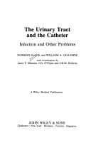Urinary Tract & Catheter (Wiley Medical Publications)