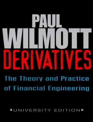 Derivatives : The Theory and Practice of Financial Engineering (Wiley Frontiers in Finance Series)
