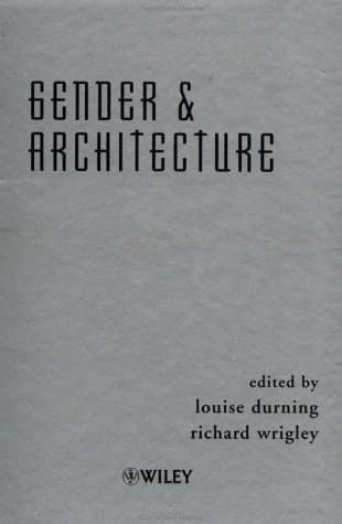 Gender and Architecture