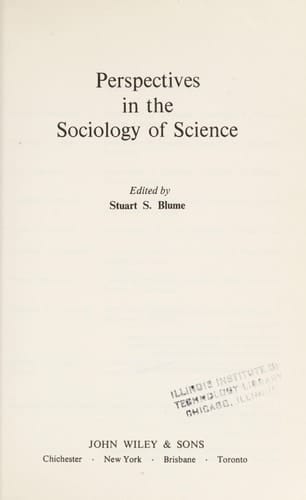 Perspectives in the Sociology of Science