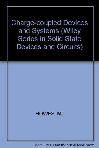 Charge-Coupled Devices and Systems (Wiley Series in Probability and Mathematical Statistics)