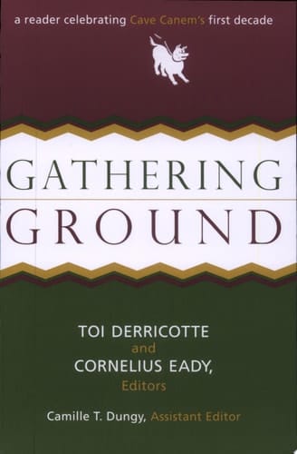Gathering Ground A Reader Celebrating Cave Canem's First Decade