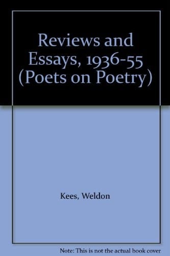 Reviews and Essays, 1936-55 (Poets on Poetry)