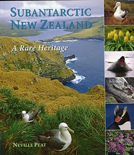 Subantarctic New Zealand A Rare Heritage