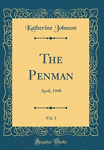 The Penman, Vol. 1 April, 1948 (Classic Reprint)