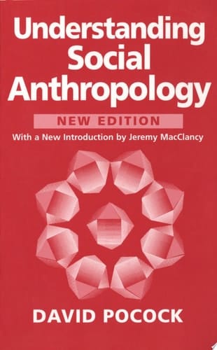 Understanding Social Anthropology Revised Edition
