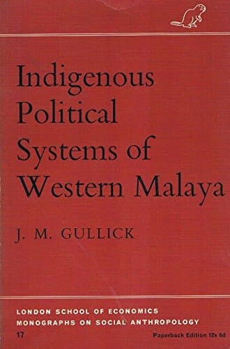 Indigenous Political Systems of Western Malaya