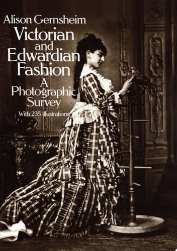 Victorian and Edwardian Fashion