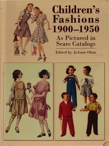Children's Fashions, 1900-1950, as Pictured in Sears Catalogs