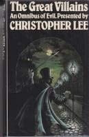The Great Villains An Omnibus of Evil
