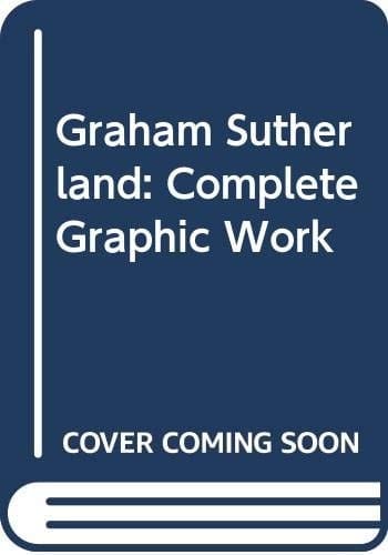 Graham Sutherland Complete Graphic Work