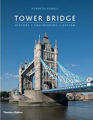 Tower Bridge History, Engineering, Design