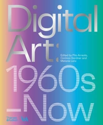 Digital Art 1960s to Now