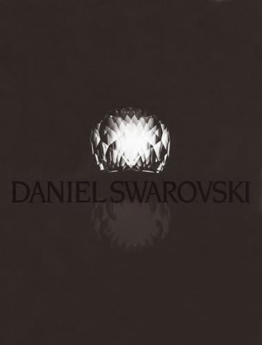 Daniel Swarovski A World of Beauty