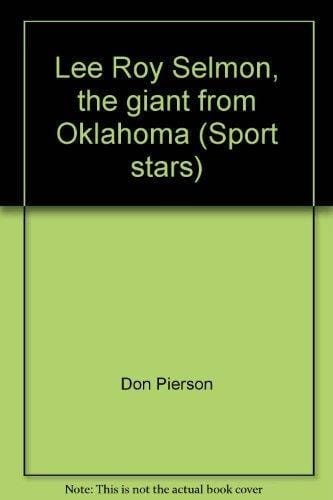 Lee Roy Selmon, the Giant from Oklahoma