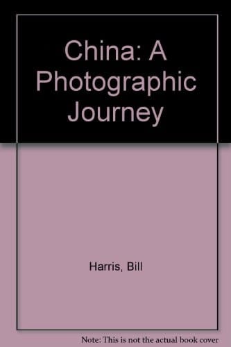 China A Photographic Journey