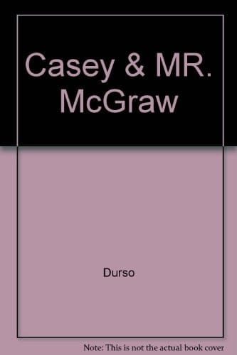 Casey and Mr. McGraw