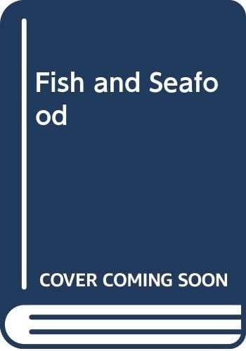 Fish and Seafood Cooking