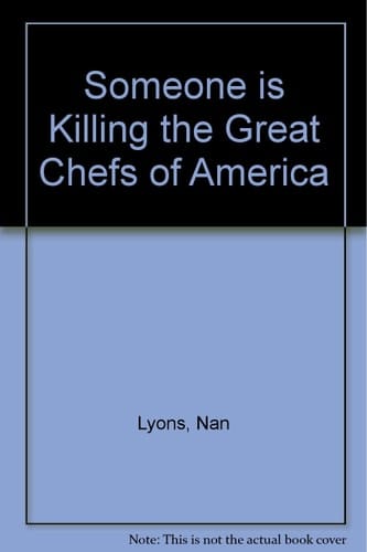 Someone Is Killing Great Chefs of America
