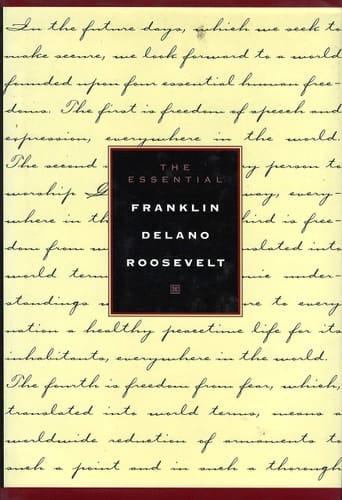 Essential Franklin D. Roosevelt