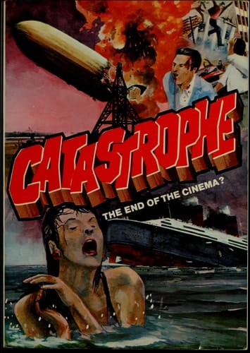 Catastrophe, the End of the Cinema?