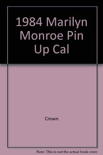 1984 Marilyn Monroe Pin Up Cal