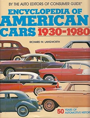 Encyclopedia of American Cars, 1930-1980