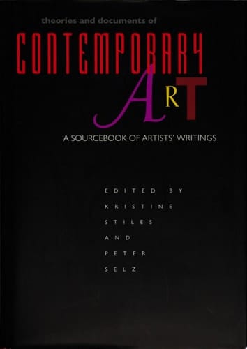Theories and Documents of Contemporary Art A Sourcebook of Artists' Writings