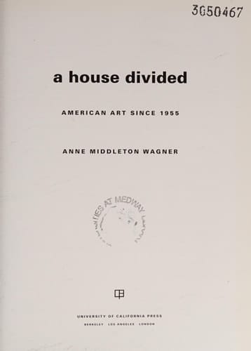 A House Divided American Art Since 1955
