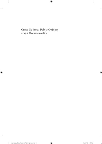 Cross-National Public Opinion about Homosexuality Examining Attitudes Across the Globe