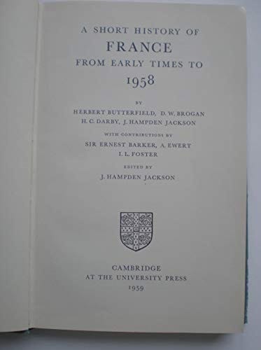 Short History of France from Early Times to 1958