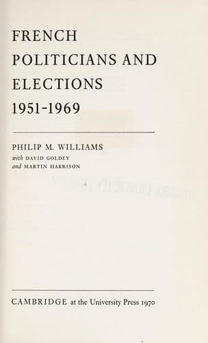 French Politicians and Elections 1951–1969