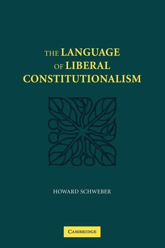 The Language of Liberal Constitutionalism