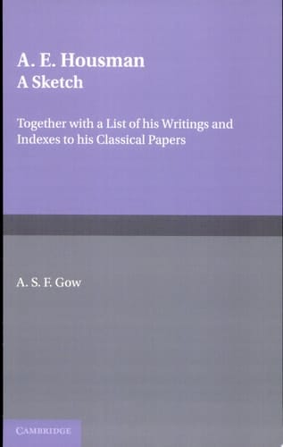 A. E. Housman A Sketch