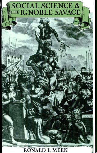Social Science and the Ignoble Savage