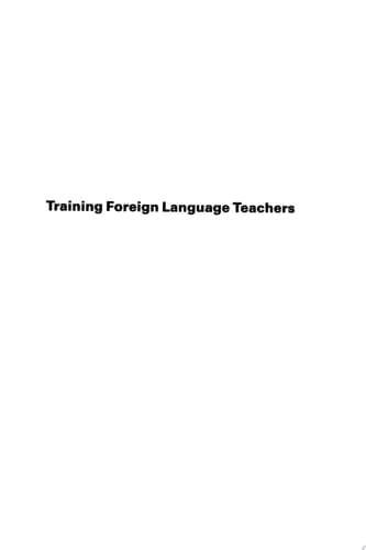 Training Foreign Language Teachers A Reflective Approach