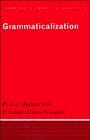 Grammaticalization (Cambridge Textbooks in Linguistics)
