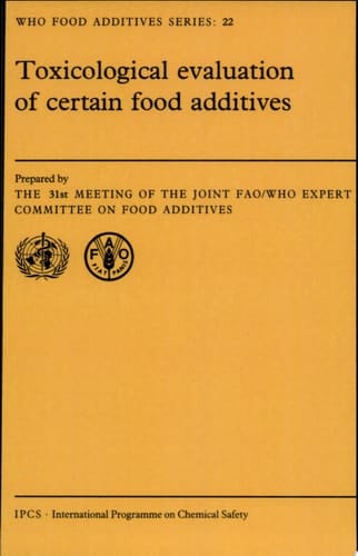 Toxicological Evaluation of Certain Food Additives