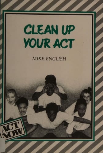 Clean Up your Act