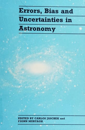 Errors, Bias and Uncertainties in Astronomy
