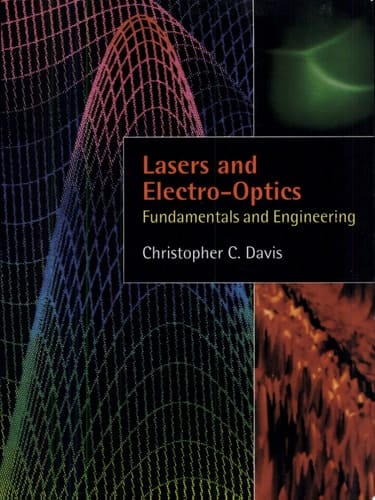 Lasers and Electro-optics Fundamentals and Engineering