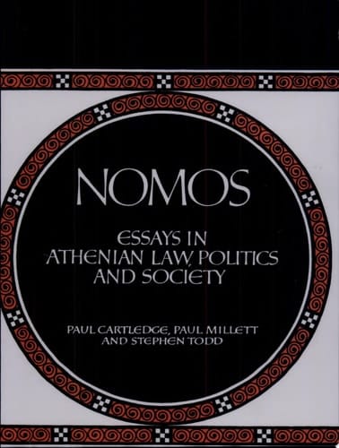 Nomos Essays in Athenian Law, Politics and Society