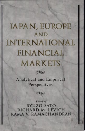 Japan, Europe, and International Financial Markets Analytical and Empirical Perspectives
