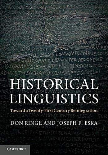 Historical Linguistics Toward a Twenty-First Century Reintegration