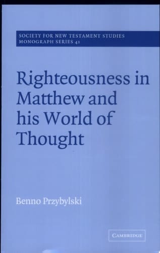 Righteousness in Matthew and His World of Thought