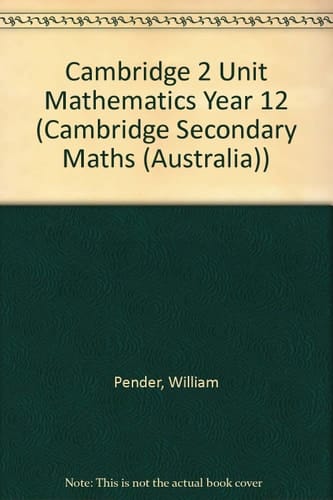 Cambridge 2 Unit Mathematics Year 12