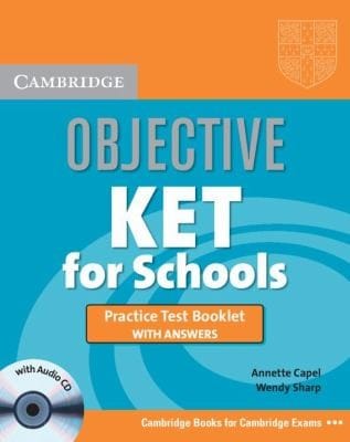 Objective Ket For Schools Practice Test Booklet With Answers
