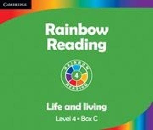Rainbow Reading Life and living. Level 4, box C