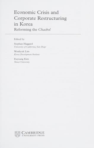 Economic Crisis and Corporate Restructuring in Korea Reforming the Chaebol